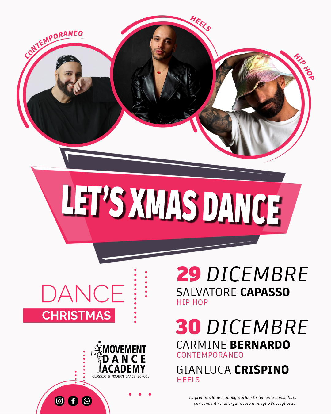 🎄✨ LET’S XMAS DANCE – Il Natale si accende di danza! ✨🎄

Danzatori, è il vostro momento! 💥
Il 29 e 30 dicembre, la sede di Somma Vesuviana diventa la casa della passione, del ritmo e dell’energia che ci unisce tutto l’anno.

Due giornate per danzare, condividere emozioni e chiudere l’anno con ciò che amiamo di più: la danza.
Sarà un evento esclusivo dedicato a tutti i danzatori — un’occasione per brillare insieme, prima di accendere un nuovo anno di spettacolo.

Prenota subito il tuo posto e porta con te la tua voglia di danzare.
📍 Somma Vesuviana – Via Starza della Regina, 9
☎️ 081 18759831 – 331 7819777

Unisciti a noi: 👉 It's not just another school. It's a #MOVEMENT 👈

👉 #LetsXmasDance #MovementDanceAcademyit #TogetherWeDance #XmasDance